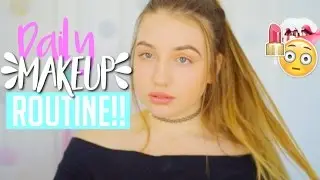 My Daily Makeup Routine 2017!!! || Makeupgirl21