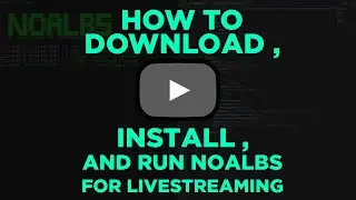 How to Download, Install and Run NOALBS for IRL Live Streaming (OUTDATED - READ DESCRIPTION)
