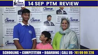 Parents Feedback | Career Defence School | Best Boarding School Classes 1to12 | 7419999228