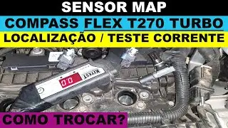 Jeep Compass T270 flex turbo 1.3 sensor MAP teste da corrente el&eacute;trica, localiza&ccedil;&atilde;o, como retirar?