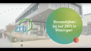 Binnenkijken bij het ZRTI in Vlissingen