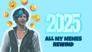 Free Fire 2025: All Memes Rewind 😂 (End Mat Miss Karna)