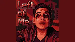 Left of Me