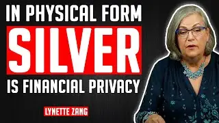 Lynette Zang: Silver & Gold Only Assets Which Protects Your Financial Privacy
