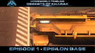 Homeworld Timeline: Deserts of Kharak - Mission 1: Launching the Expedition into the Dying Sands