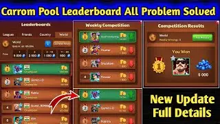 Leaderboard New Update 😱 Carrom Pool Leaderboard All Problem Solved 🔥