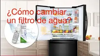 LG Servicio - Refrigerador - Cambio de filtro de agua