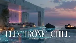 Вайбы Deep House на закате 🌅 Мягкий электронный чилл для поздних ночей