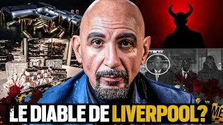 Comment le Diable a pris Liverpool sous son Emprise.