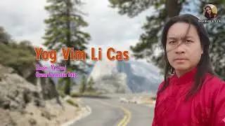 Ya xyooj - Yog vim li cas ( nkauj tawm tshiab 2026 )