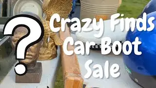 Car Boot Sale - My Most Crazy finds