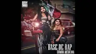 BASE DE RAP CUMBIA MEXICANA | SER THE PRODUCER