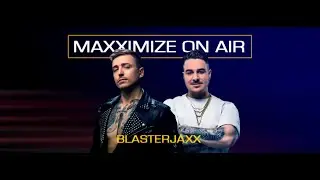 Maxximize On Air 416 (With Blasterjaxx) 06.06.2022