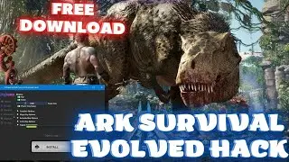 ARK SURVIVAL EVOLVED HACK / UNLEASHED / free download hack / CHEAT FREE