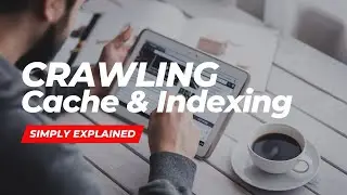Crawling, Cache and Indexing in SEO — Vinay Rana