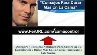 Como durar mas en la cama - Como dejar de ser precoz en la cama