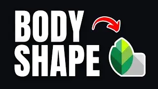 How to Edit Body Shape in Snapseed App 2026 (Full Guide)