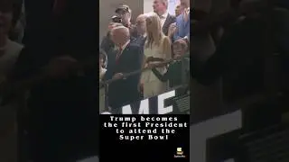 Trump Makes History: First U.S. President to Attend the Super Bowl!