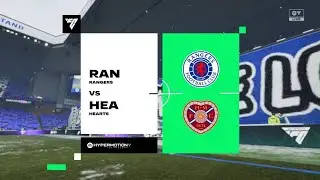 EA SPORTS FC 26: Rangers VS Hearts (First To Score)