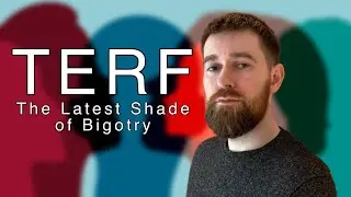TERF: The Latest Shade of Bigotry