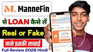 Mannefin Loan App Real or Fake | Mannefin Loan App Review