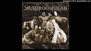 Mushroomhead - Epiphany (With Intro)