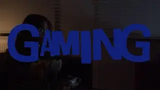 Gaming - A Micro Doc