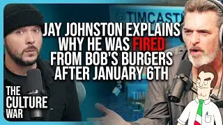 Jay Johnston Explains Why He Was FIRED From Bob's Burgers After January 6th