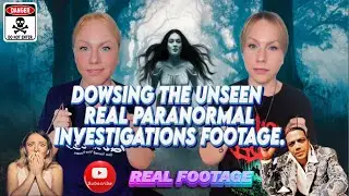 DOWSING THE UNSEEN REAL PARANORMAL INVESTIGATIONS FOOTAGE #dowsingrods #dowsing #paranormal