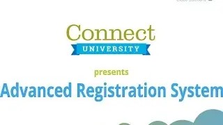 Connect University: Advanced Registration System