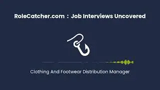 Clothing And Footwear Distribution Manager : Job Interviews Uncovered