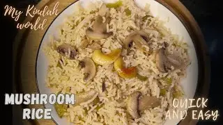 Delicious Mushroom Rice | Quick & Easy One Pot Rice Recipe