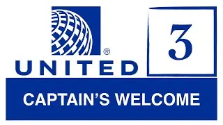 3. UNITED Captain&rsquo;s Welcome Announcement + Doors to Automatic Call &ndash; Play it Before Pushback