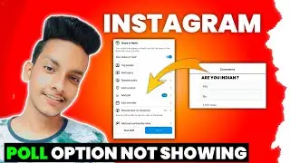 Instagram reels poll option not showing 2024 | Instagram par reels poll option not showing 2024