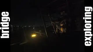 bridge exploring by night