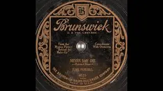 June Pursell - Never Say Die (1929)