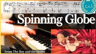Spinning Globe - Boy and the Heron - Ghibli - Piano - Lv1(Easy / Beginner) | Sheet Music Available