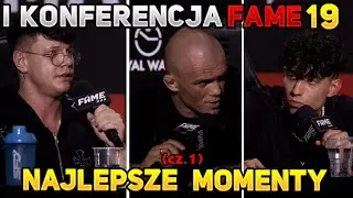 I KONFERENCJA FAME MMA 19 - NAJLEPSZE MOMENTY (CZ.1/3)