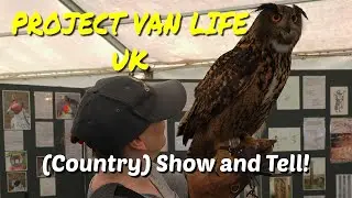(Country) Show and Tell! - Project Van Life UK