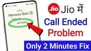 🚨jio sim me call ended problem/jio ki sim me call ended problem/how to fix call ended problem in jio