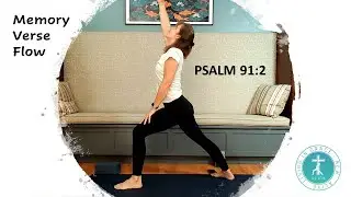 Memory Verse Flow Psalm 91 Christian Yoga