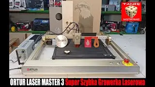ORTUR LASER MASTER 3 - Najszybszy Grawer jaki Kiedykolwiek Testowałem 20000mm/m 10W + Sprężarka TEST