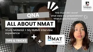 All about NMAT+ Study material + My personal NMIMS Interview Experience 📚