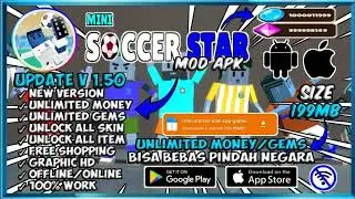 Mini Soccer Star Mod Apk Version 1.50 Latest 2024 - Unlimited Money & Gems