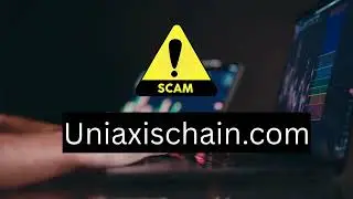 UniAxisChain (uniaxischain.com) Review: A careful analysis⚠️