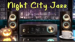 Легкий джаз для расслабления и глубоких учебных сессий 🌃