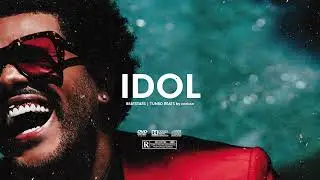 The Weeknd & Apache 207 Type Beat - IDOL | 2023✨