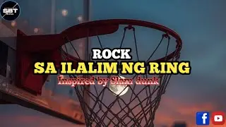 SA ILALIM NG RING | Slam Dunk Inspired Basketball Rock Anthem (OPM Anime Rock) | SBT MUSIC 