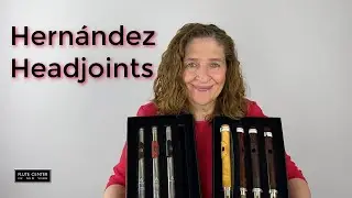 Обзор флейты Hern&aacute;ndez Headjoints Las Cabezas en Madera - при поддержке FCNY