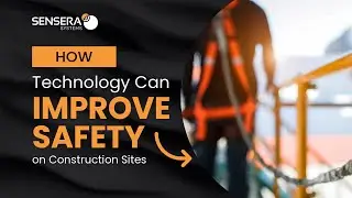 How Technology Can Improve Safety on Construction Sites